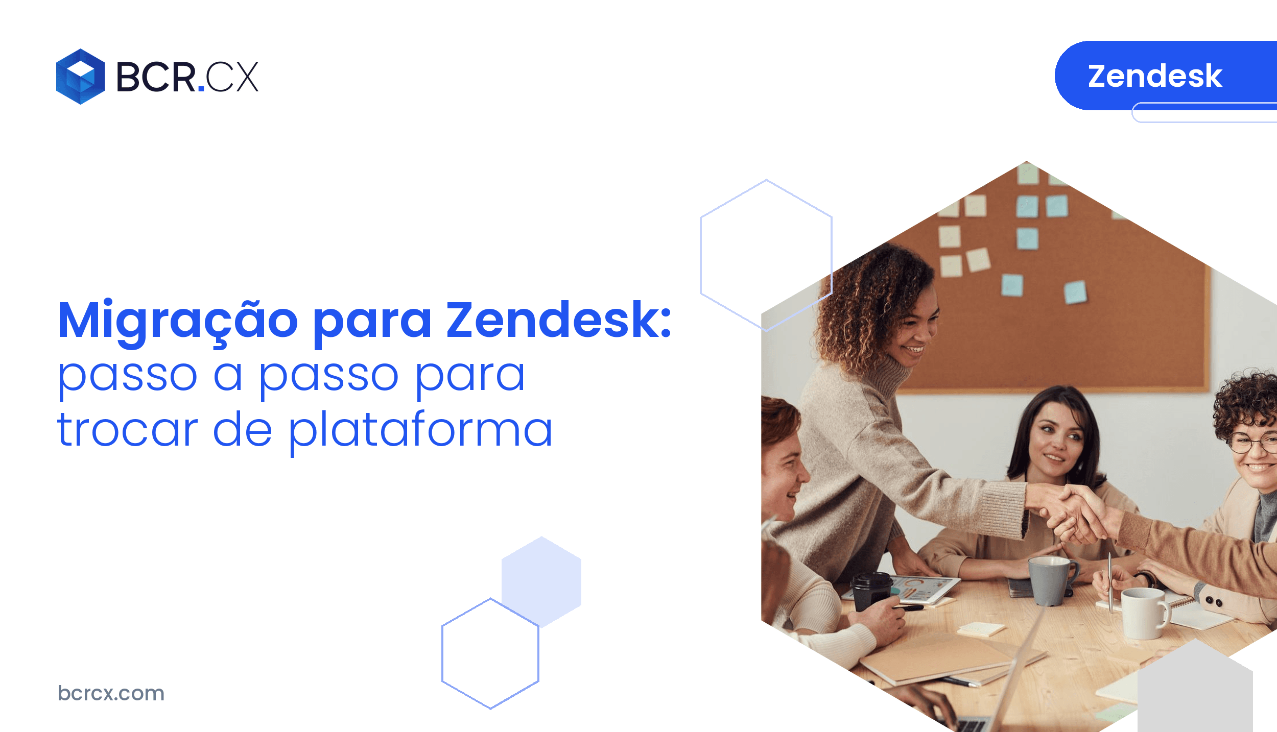 Migração para Zendesk: passo a passo para trocar de plataforma sem perder dados
