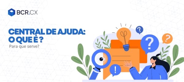 Central de Ajuda: o que é e pra que serve?
