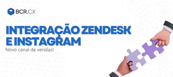 Integração Instagram com plataforma de atendimento da Zendesk: novo canal de vendas