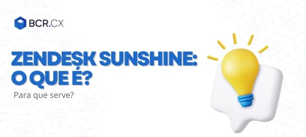 Zendesk Sunshine: o que é? Para que serve?
