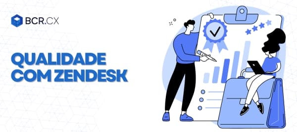 Qualidade com Zendesk