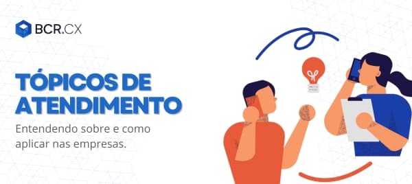 Principais tópicos de atendimento