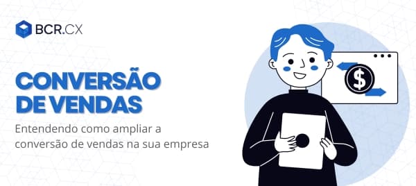 Amplie sua conversão de vendas