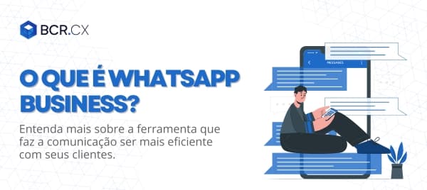 O que é WhatsApp Business?