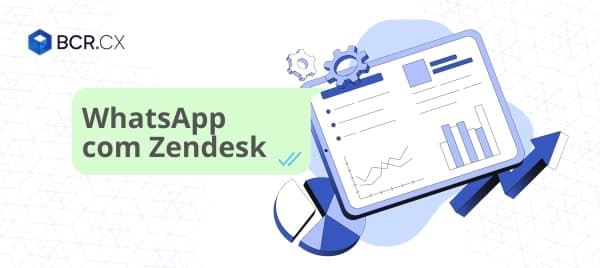 WhatsApp com Zendesk