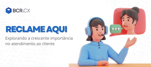 Reclame Aqui: O atendimento ao cliente na Era Digital