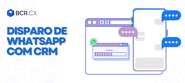 Disparo de Whatsapp com o uso do CRM
