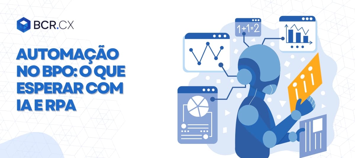 Automação no BPO: O que esperar com IA e RPA