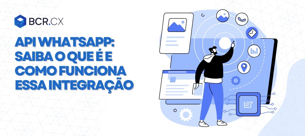 API WhatsApp: Saiba o que é e como funciona essa integração