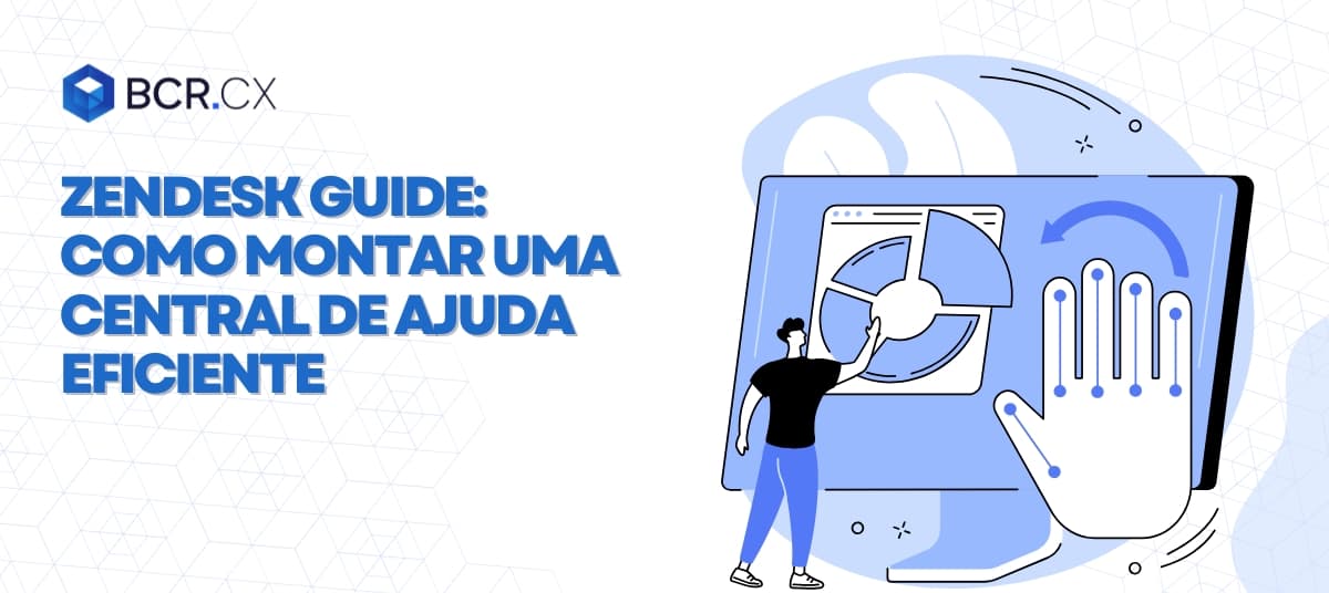 Zendesk Guide: Como montar uma central de ajuda eficiente