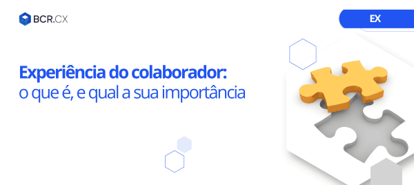 Experiência do colaborador: o que é, e qual a sua importância
