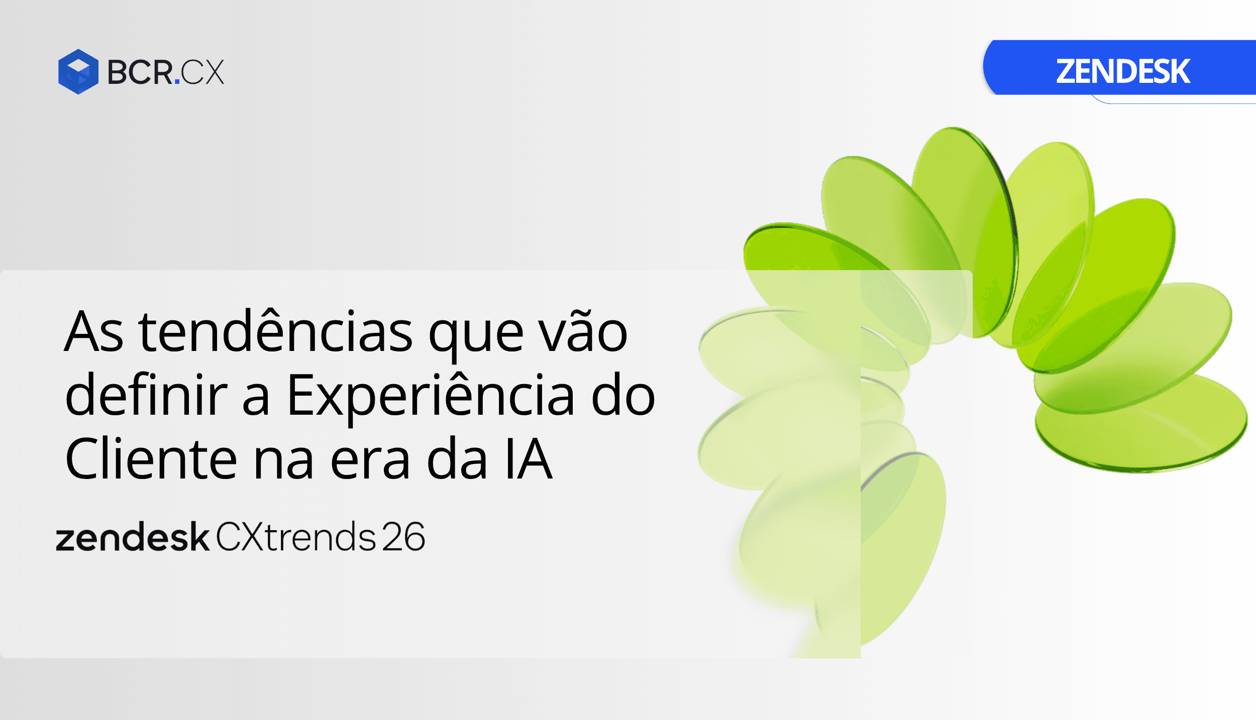 Zendesk CX Trends 2026: As tendências que vão definir a Experiência do Cliente na era da IA