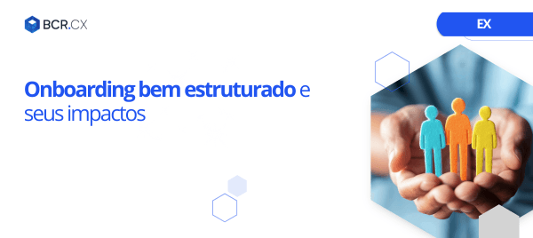 Onboarding bem estruturado e seus impactos