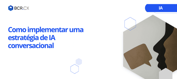 Como implementar uma estratégia de IA conversacional