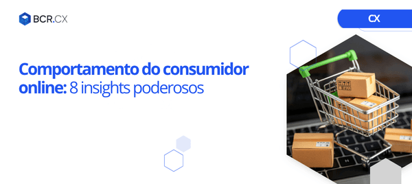 Comportamento do consumidor online: 8 insights poderosos