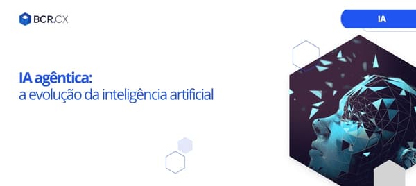 IA agêntica: a evolução da inteligência artificial