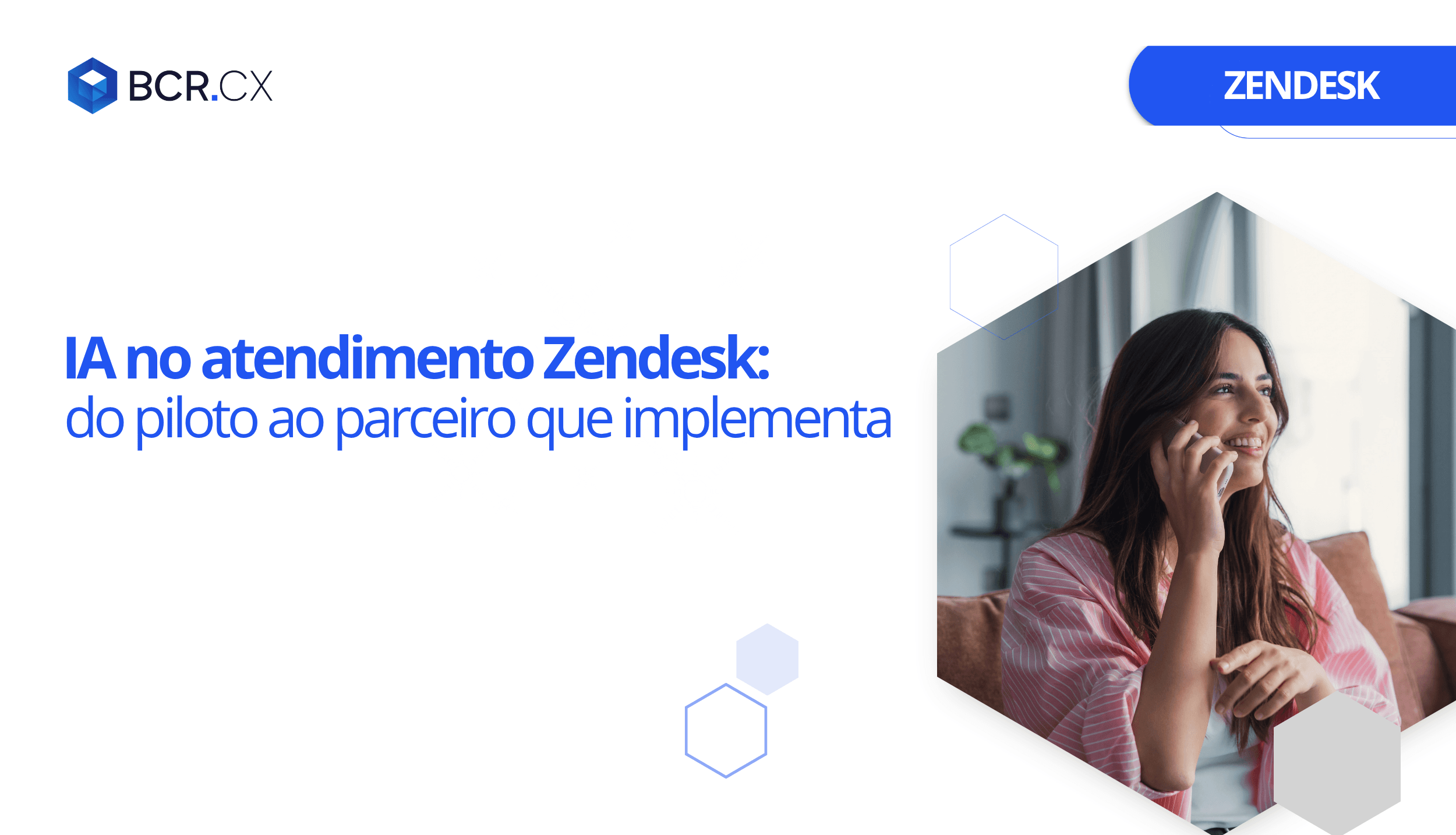 IA no atendimento Zendesk: do piloto ao parceiro que implementa