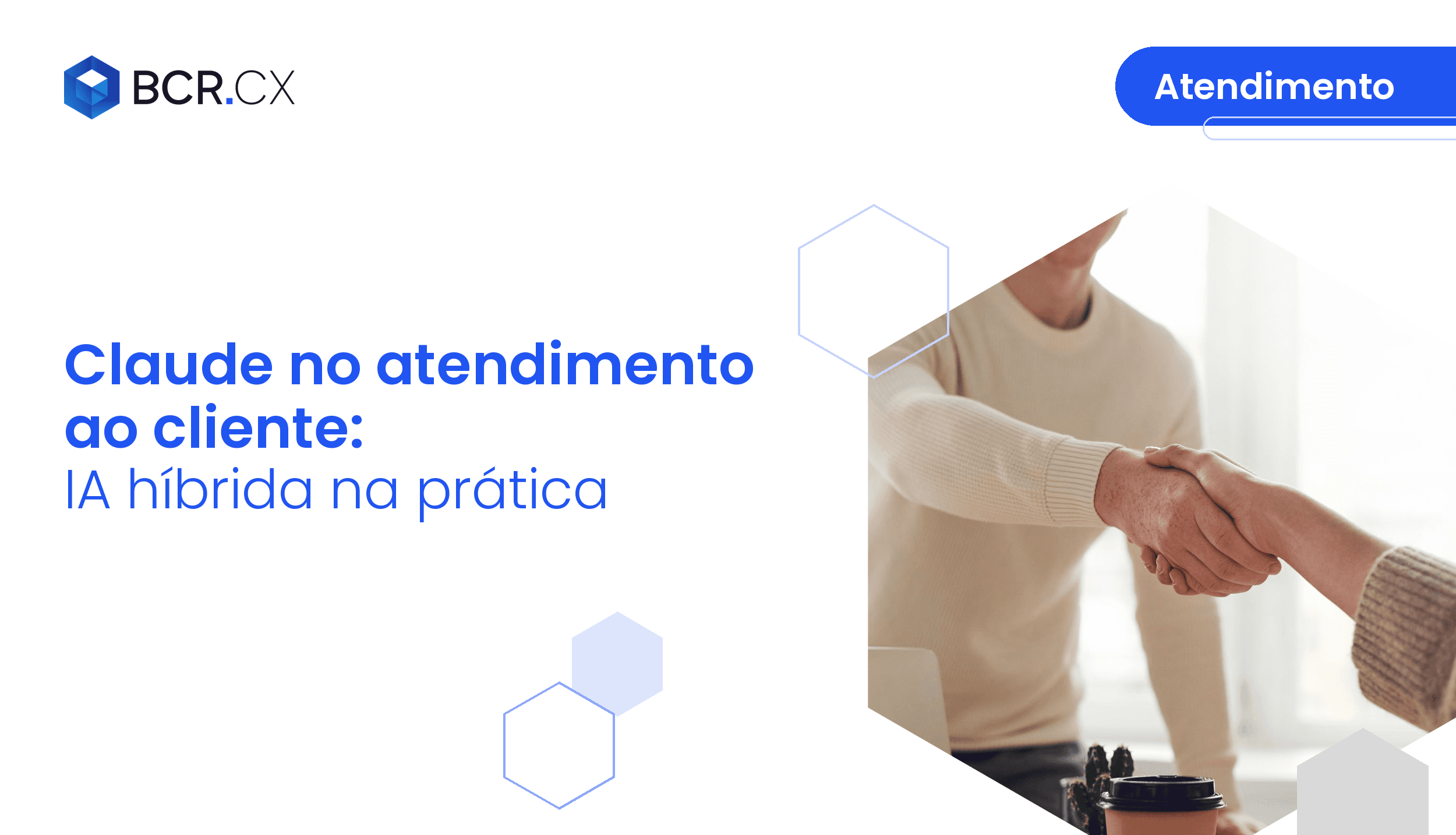 Claude no atendimento ao cliente: como usar IA híbrida sem perder o toque humano