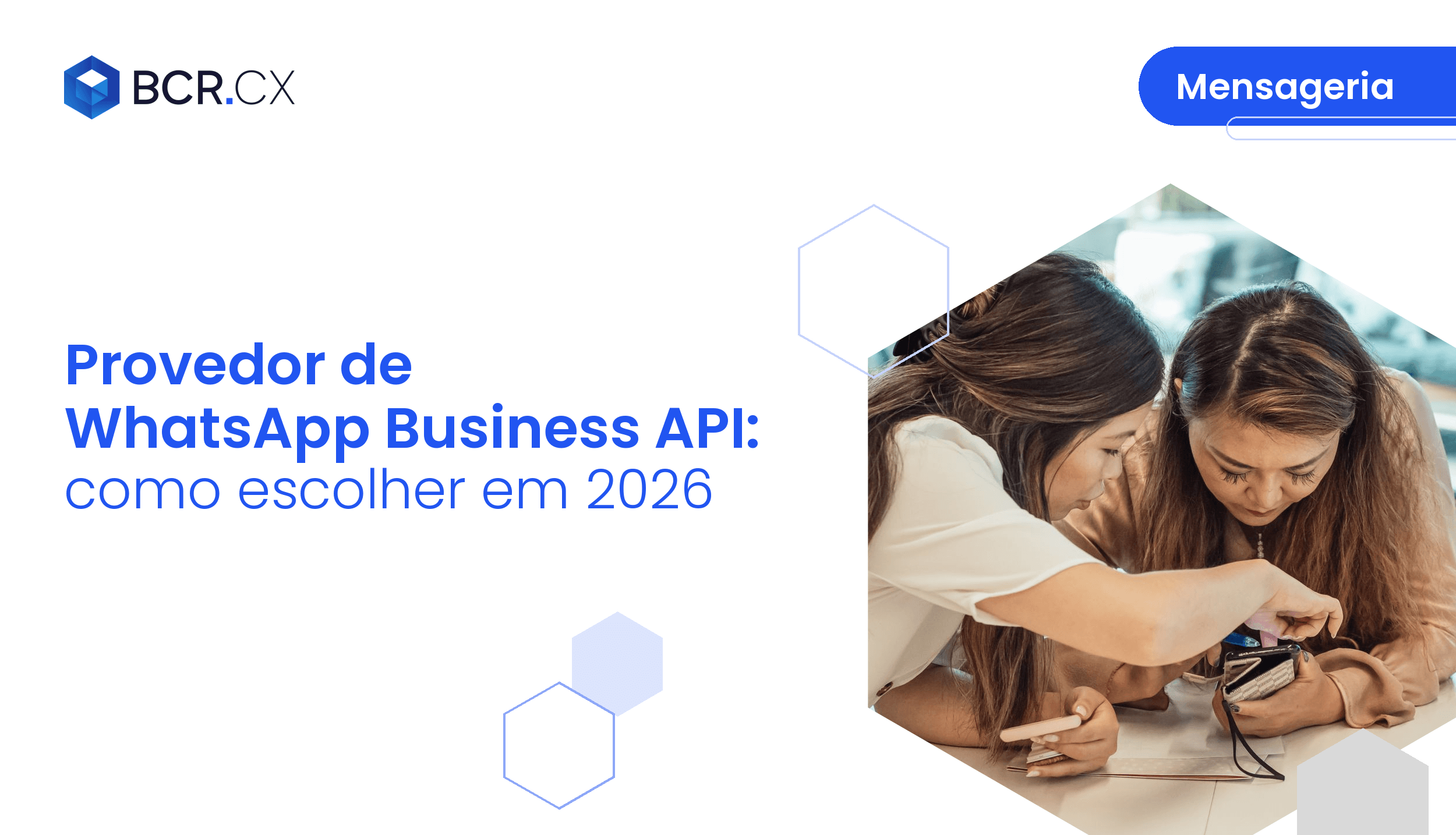 Provedor de WhatsApp Business API: como escolher (e o que muda com a cobrança da Meta)
