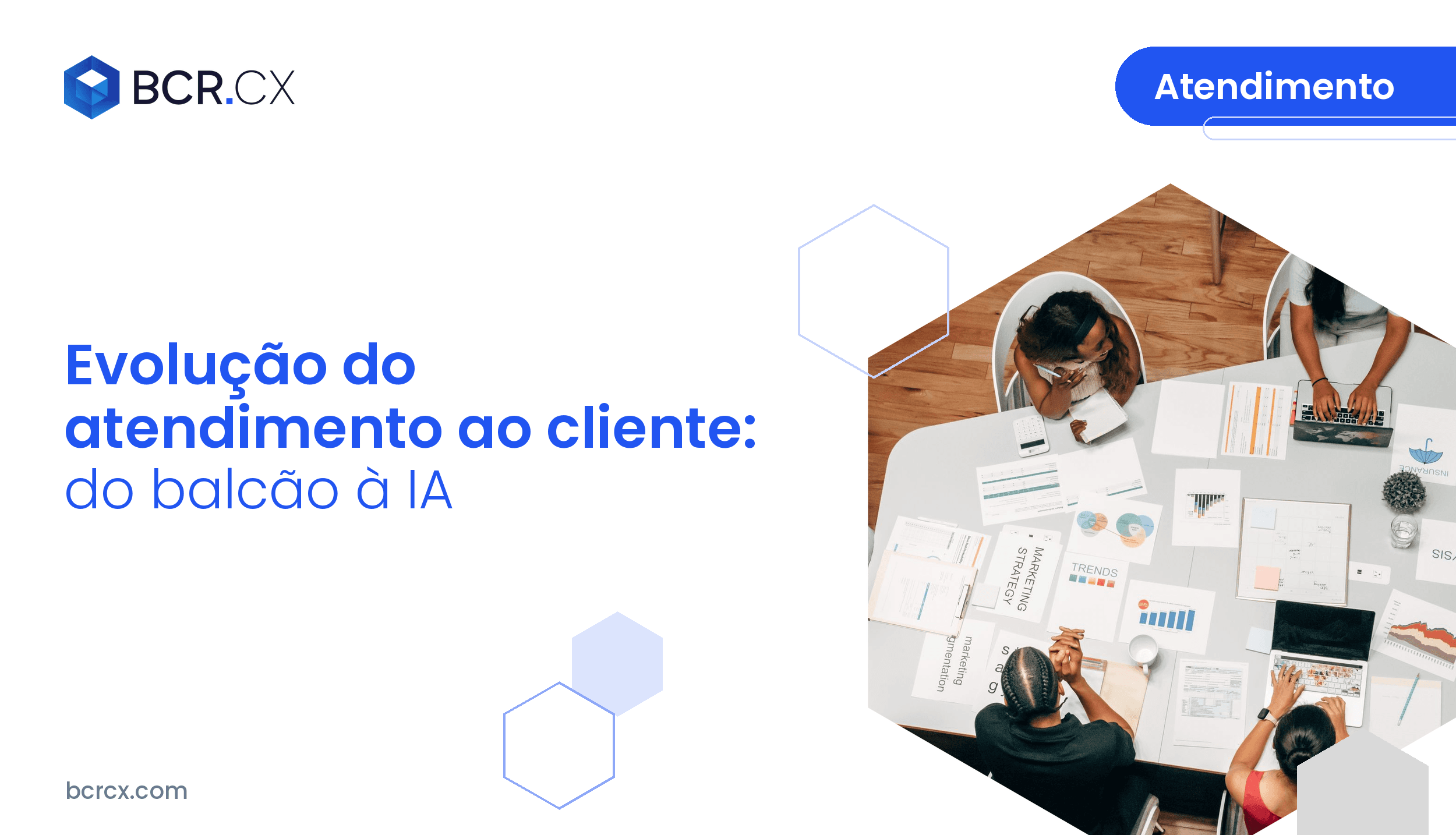 Evolução do atendimento ao cliente: do balcão aos agentes de IA